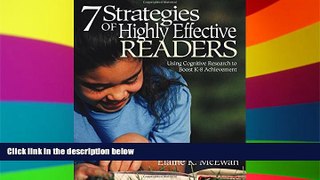 Big Deals  Seven Strategies of Highly Effective Readers: Using Cognitive Research to Boost K-8