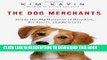 New Book The Dog Merchants: Inside the Big Business of Breeders, Pet Stores, and Rescuers