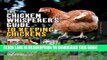 Collection Book The Chicken Whisperer s Guide to Keeping Chickens: Everything You Need to Know . .