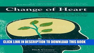 New Book Change of Heart: What Psychology Can Teach Us About Spreading Social Change