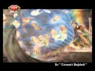 06 Sır Cüneyd i Bağdadi