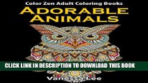 New Book Adorable Animals: Color Zen Adult Coloring Book
