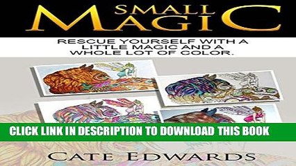 [PDF] Small Magic: An Adult Coloring Adventure (Little Thorns) (Volume 1) Full Collection