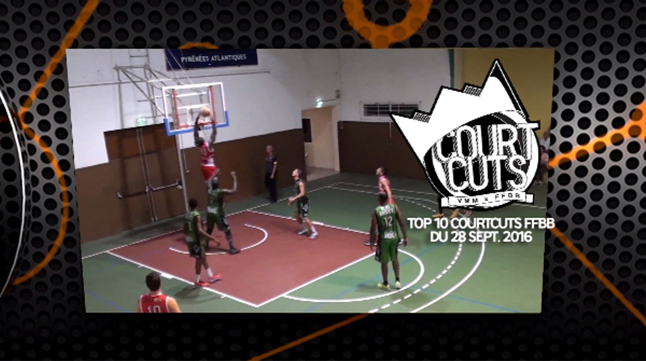 Top 10 CourtCuts FFBB du 24 Septembre