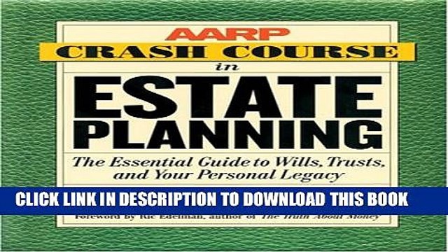 [PDF] AARPÂ® Crash Course in Estate Planning: The Essential Guide to Wills, Trusts, and Your