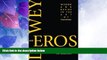 Must Have PDF  Dewey and Eros: Wisdom and Desire in the Art of Teaching  Free Full Read Best Seller