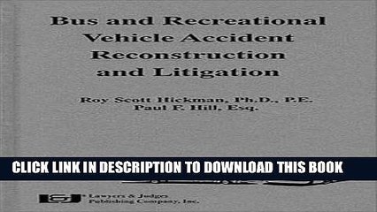 [PDF] Bus   Recreational Vehicle Accident Reconstruction   Litigation Popular Colection