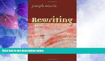 Big Deals  Rewriting: How To Do Things With Texts  Best Seller Books Best Seller