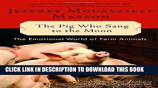 Collection Book The Pig Who Sang to the Moon: The Emotional World of Farm Animals