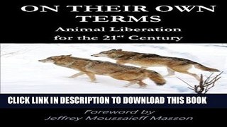 Collection Book On Their Own Terms: Animal Liberation for the 21st Century