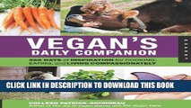 Collection Book Vegan s Daily Companion: 365 Days of Inspiration for Cooking, Eating, and Living