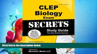 read here  CLEP Biology Exam Secrets Study Guide: CLEP Test Review for the College Level