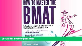 different   How to Master the BMAT: Unbeatable Preparation for Success in the BioMedical
