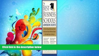 read here  The Best Business Schools  Admissions Secrets: A Former Harvard Business School