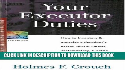 [PDF] Your Executor Duties: How to Inventory   Appraise a Decedent s Estate; Obtain Letters