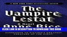 [PDF] The Vampire Lestat (Vampire Chronicles, Book II) [Online Books]