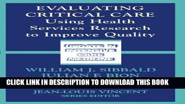[PDF] Evaluating Critical Care: Using Health Services Research to Improve Quality (Update in