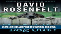 [PDF] Who Let the Dog Out?: An Andy Carpenter Mystery (An Andy Carpenter Novel) Full Online