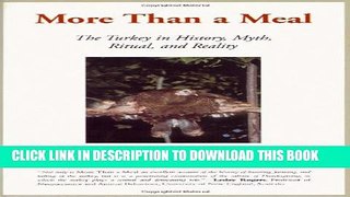 Collection Book More Than a Meal: The Turkey in History, Myth, Ritual, and Reality