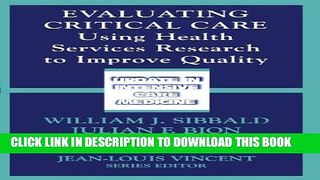 [PDF] Evaluating Critical Care: Using Health Services Research to Improve Quality (Update in