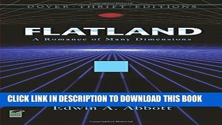 [PDF] Flatland: A Romance of Many Dimensions (Dover Thrift Editions) Full Online