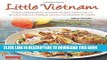 [PDF] Little Vietnam: From Lemongrass Chicken to Rice Paper Rolls, 80 Exciting Vietnamese Dishes