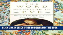 [PDF] The Word According to Eve: Women and the Bible in Ancient Times and Our Own Full Colection