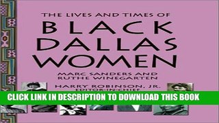 [PDF] The Lives and Times of Black Dallas Women Full Online