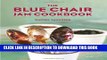 [PDF] The Blue Chair Jam Cookbook Popular Online