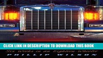 [PDF] Driver: Six Weeks in an Eighteen-Wheeler Full Collection