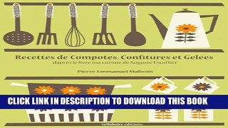 [PDF] Recettes de Compotes, Confitures et GelÃ©es (Les recettes d Auguste Escoffier t. 1) (French