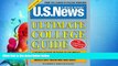 read here  U.S. News Ultimate College Guide 2009, 6E