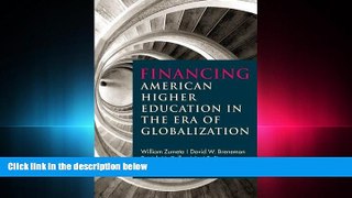 FULL ONLINE  Financing American Higher Education in the Era of Globalization