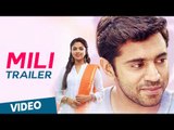Mili Official Theatrical Trailer | Nivin Pauly, Amala Paul