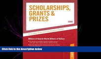 read here  Scholarships, Grants and Prizes - 2009 (Peterson s Scholarships, Grants   Prizes)