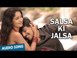 Salsa Ki Jalsa Full Song (Audio) | Moone Moonu Varthai | Arjun Chidambaram, Aditi Chengappa