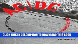 [PDF] AC/DC: High-Voltage Rock  n  Roll: The Ultimate Illustrated History Popular Online