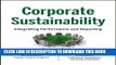 [PDF] Corporate Sustainability: Integrating Performance and Reporting (Wiley Corporate F A)