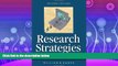 different   Research Strategies: Finding Your Way Through the Information Fog