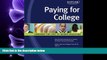 read here  Paying for College: Lowering the Cost of Higher Education (Kaplan Paying for College)