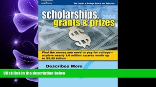 FULL ONLINE  Scholarships, Grants   Prizes, 2004