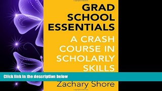 different   Grad School Essentials: A Crash Course in Scholarly Skills