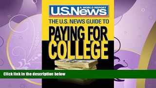 FAVORITE BOOK  The U.S. News Guide to Paying for College