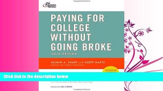 FULL ONLINE  Paying for College Without Going Broke, 2010 Edition (College Admissions Guides)