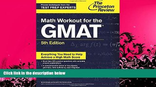different   Math Workout for the GMAT, 5th Edition (Graduate School Test Preparation)