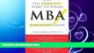 read here  Complete Start-to-Finish MBA Admissions Guide