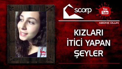 Kızları itici Yapan Şeyler #scorpyoutube