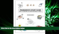 different   Pharmonics Study Guide: How to enjoyably ace pharmacology on Step 1