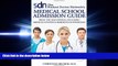 read here  The Student Doctor Network s Medical School Admission Guide: From the SDN Experts,