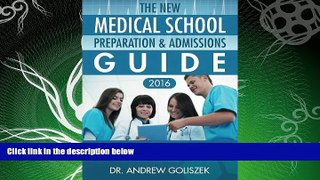 FAVORITE BOOK  The New Medical School Preparation   Admissions Guide, 2016: New   Updated For
